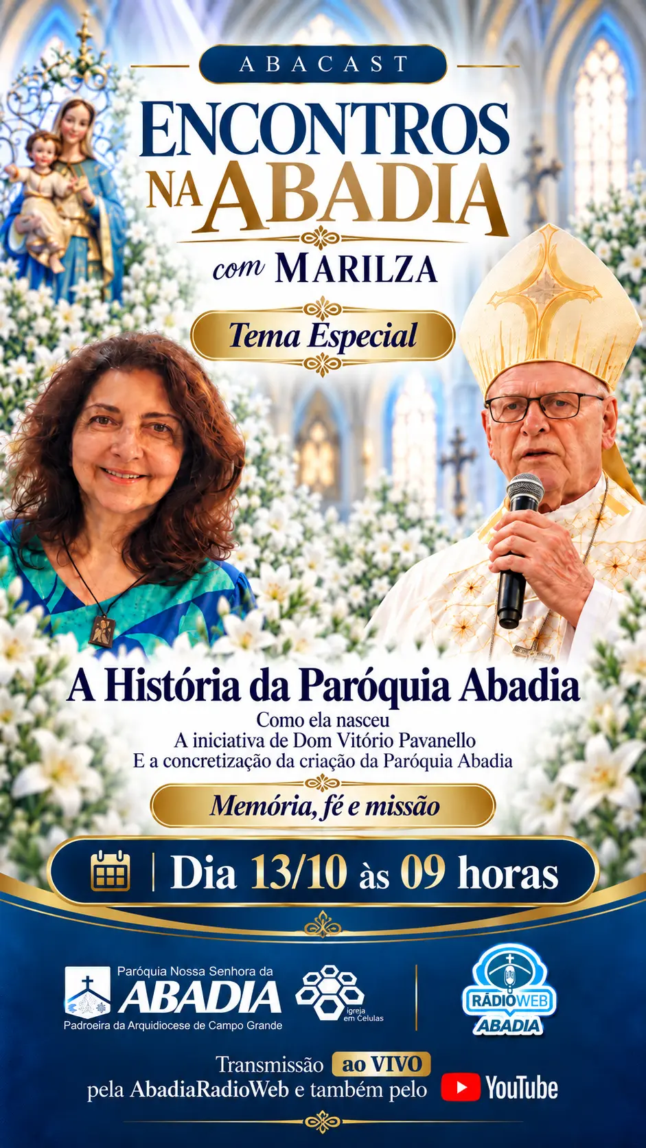 Encontros na Abadia com Marilza — A história da Paróquia Abadia com Dom Vitório Pavanello
